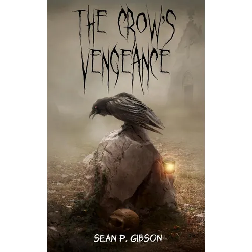 The Crow's Vengeance