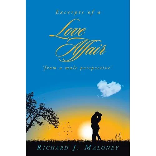 Excerpts of a Love Affair 'from a male perspective'
