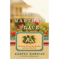 Finding Martha's Place