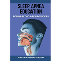 Sleep Apnea Education for Healthcare Providers