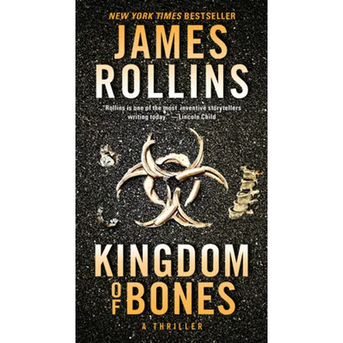 Kingdom of Bones: A SIGMA Force Novel
