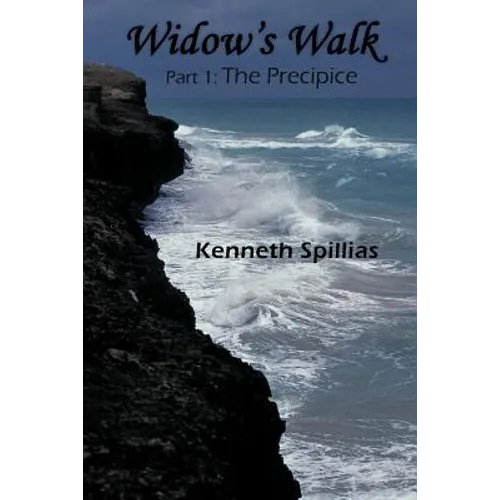 Widow's Walk: Part 1: The Precipice