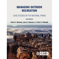 Managing Outdoor Recreation: Case Studies in the National Parks