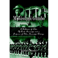 Mississippi Gumbo: A Collection of Tales Of South Mississippi and a Potpourri of Other Mississippi Writings