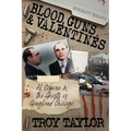 Blood, Guns & Valentines