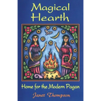 Magical Hearth: Home for the Modern Pagan - Paperback
