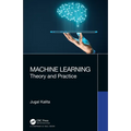 Machine Learning: Theory and Practice