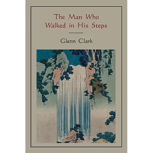 The Man Who Walked in His Steps