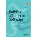 Building a Career in Software: A Comprehensive Guide to Success in the Software Industry