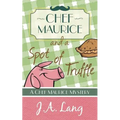 Chef Maurice and a Spot of Truffle