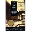 The Rape of Europa: The Fate of Europe's Treasures in the Third Reich and the Second World War