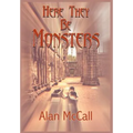 Here They Be Monsters