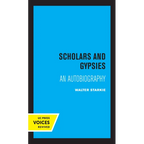 Scholars and Gypsies: An Autobiography - Paperback