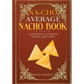Na-cho Average Nacho Book -A Collection of Nachos History And Future