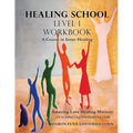 Healing School Level 1 Workbook