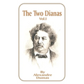 The Two Dianas: Volume 1