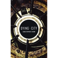 Dying City
