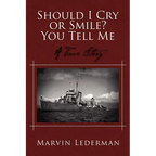 Should I Cry or Smile? You Tell Me: A True Story - Paperback