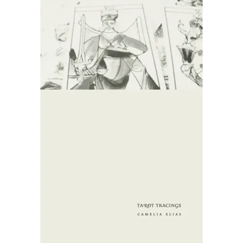 Tarot Tracings: Essays on literature and divination