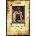 The Chaldean Oracles (Aziloth Books)