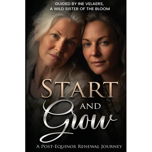 Start & Grow: A Post-Equinox Renewal Journey