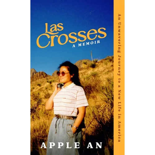 las Crosses: An Unwavering Journey to a New Life in America