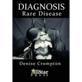 Diagnosis: Rare Disease