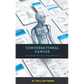Conversational Canvas: Designing UX for Voice and Chat