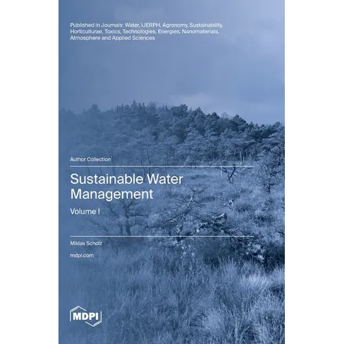 Sustainable Water Management: Volume I