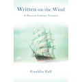Written on the Wind: A Mexican Literary Treasure