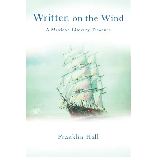Written on the Wind: A Mexican Literary Treasure