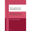 The Long Road to the Industrial Revolution