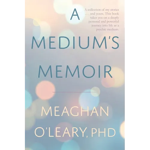 A Medium's Memoir