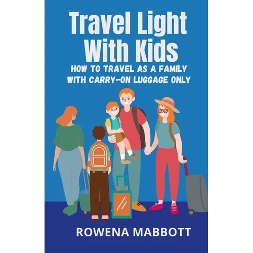 Travel Light With Kids