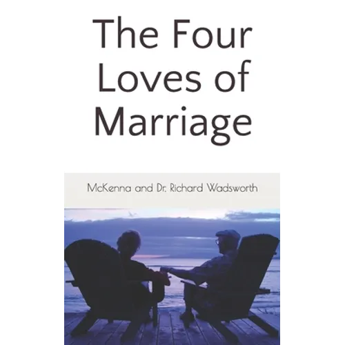 The Four Loves of Marriage