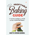 Profitable Baking Guide