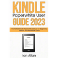 Kindle Paperwhite User Guide 2023