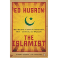 The Islamist: Why I Became an Islamic Fundamentalist, What I Saw Inside, and Why I Left