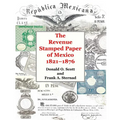 The Revenue Stamped Paper of Mexico