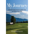 My Journey: From Parkinson's Disease to DBS Surgery
