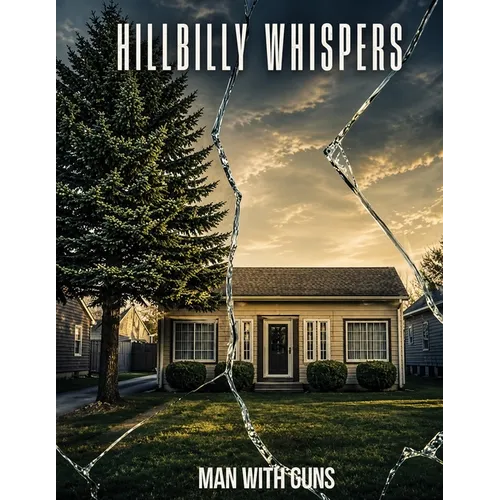 Hillbilly Whispers
