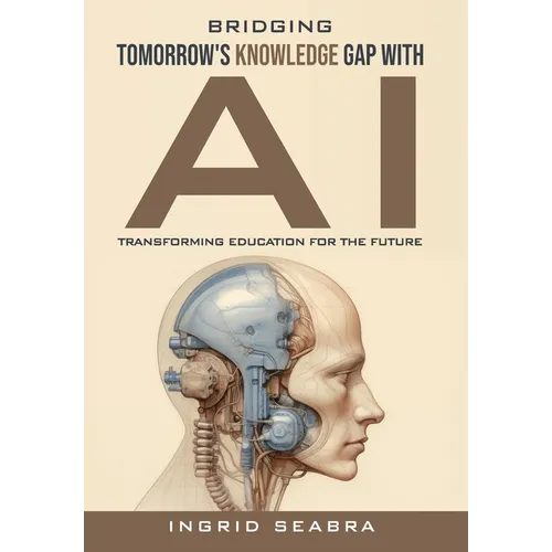 Bridging Tomorrow's Knowledge Gap with AI: Transforming Education for the Future