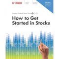 How to Get Started in Stocks