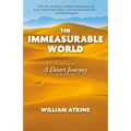 The Immeasurable World: A Desert Journey