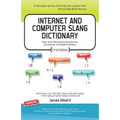 Internet and Computer Slang Dictionary
