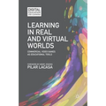 Learning in Real and Virtual Worlds: Commercial Video Games as Educational Tools