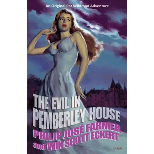 The Evil in Pemberley House: The Memoirs of Pat Wildman, Volume 1