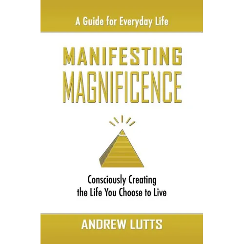 Manifesting Magnificence