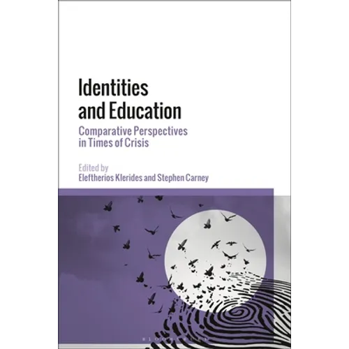 Identities and Education: Comparative Perspectives in Times of Crisis