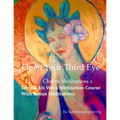 Open Your Third Eye: Chakra Meditation 2